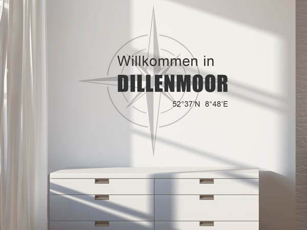 Wandtattoo Willkommen in Dillenmoor mit den Koordinaten 52°37'N 8°48'E