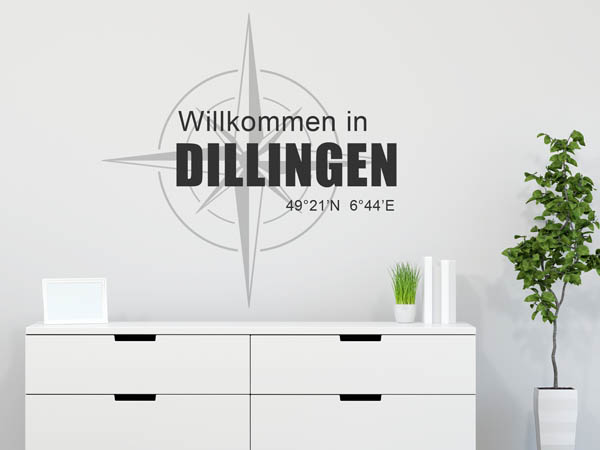 Wandtattoo Willkommen in Dillingen mit den Koordinaten 49°21'N 6°44'E