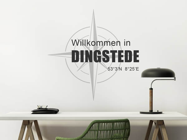 Wandtattoo Willkommen in Dingstede mit den Koordinaten 53°3'N 8°25'E