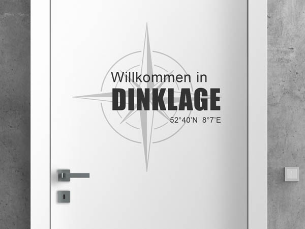 Wandtattoo Willkommen in Dinklage mit den Koordinaten 52°40'N 8°7'E