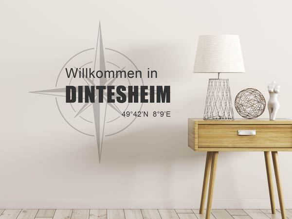 Wandtattoo Willkommen in Dintesheim mit den Koordinaten 49°42'N 8°9'E