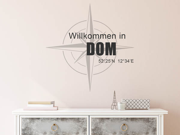 Wandtattoo Willkommen in Dom mit den Koordinaten 52°25'N 12°34'E