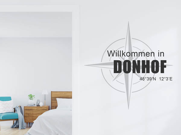 Wandtattoo Willkommen in Donhof mit den Koordinaten 48°39'N 12°3'E