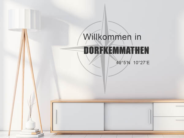 Wandtattoo Willkommen in Dorfkemmathen mit den Koordinaten 49°5'N 10°27'E