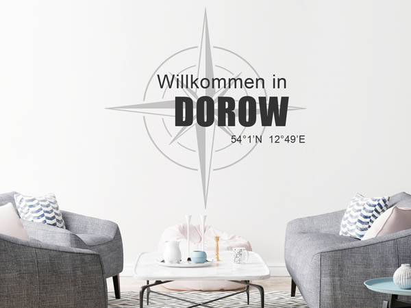 Wandtattoo Willkommen in Dorow mit den Koordinaten 54°1'N 12°49'E