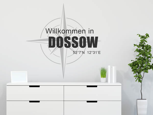Wandtattoo Willkommen in Dossow mit den Koordinaten 53°7'N 12°31'E
