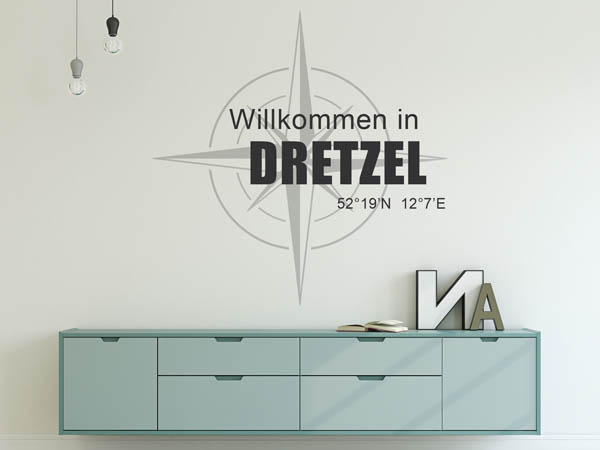 Wandtattoo Willkommen in Dretzel mit den Koordinaten 52°19'N 12°7'E