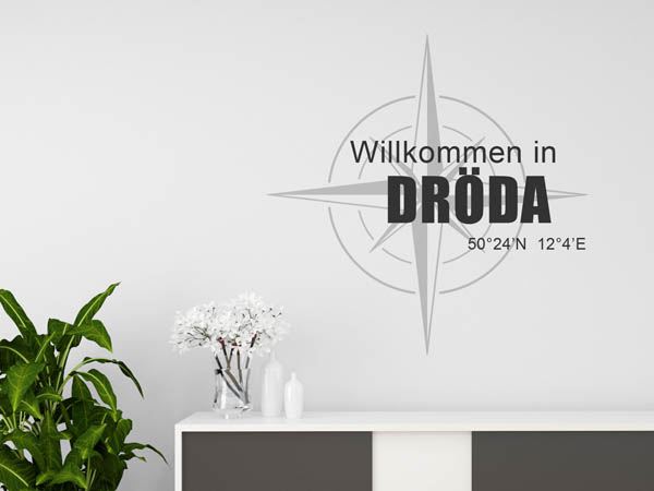 Wandtattoo Willkommen in Dröda mit den Koordinaten 50°24'N 12°4'E