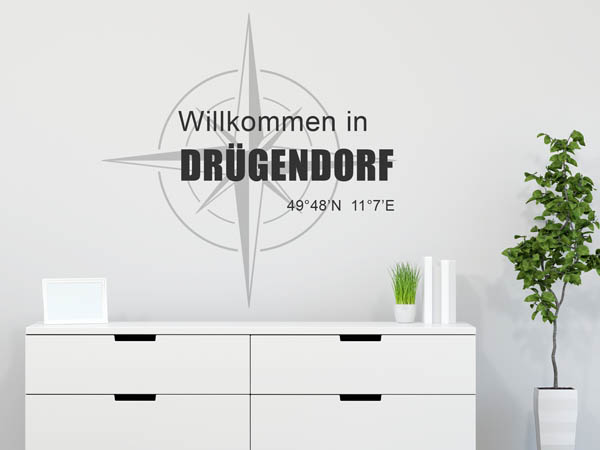 Wandtattoo Willkommen in Drügendorf mit den Koordinaten 49°48'N 11°7'E