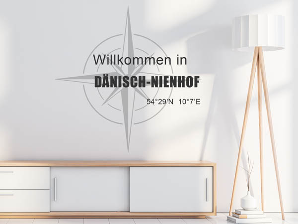 Wandtattoo Willkommen in Dänisch-Nienhof mit den Koordinaten 54°29'N 10°7'E