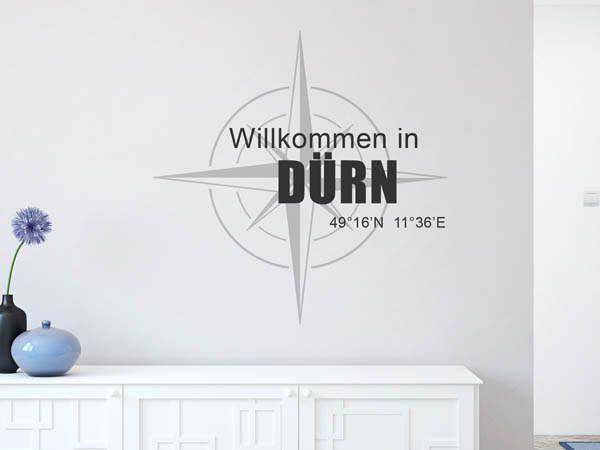 Wandtattoo Willkommen in Dürn mit den Koordinaten 49°16'N 11°36'E