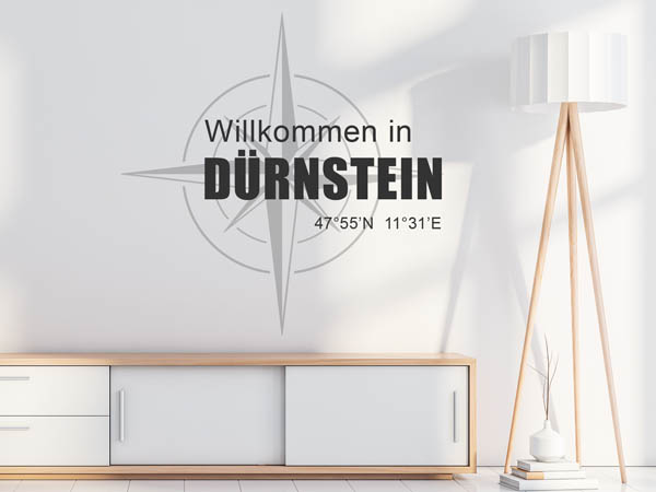 Wandtattoo Willkommen in Dürnstein mit den Koordinaten 47°55'N 11°31'E