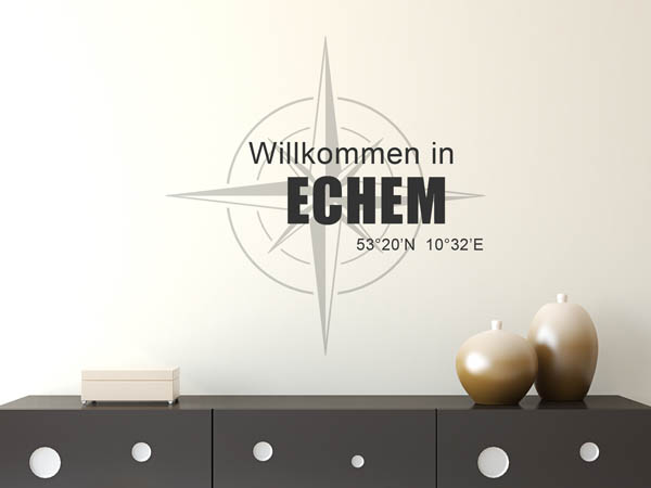 Wandtattoo Willkommen in Echem mit den Koordinaten 53°20'N 10°32'E