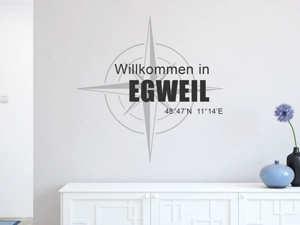 Wandtattoo Willkommen in Egweil mit den Koordinaten 48°47'N 11°14'E