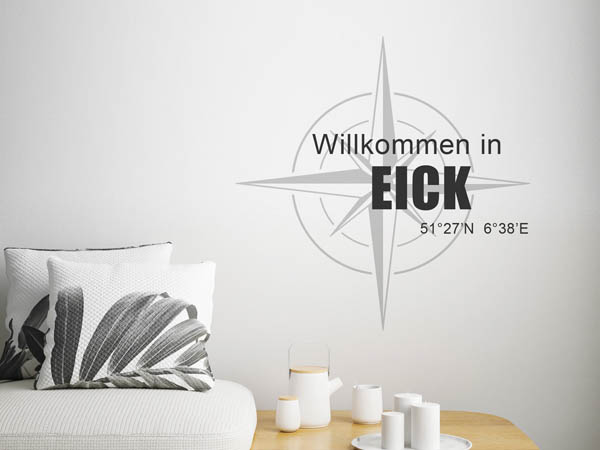 Wandtattoo Willkommen in Eick mit den Koordinaten 51°27'N 6°38'E