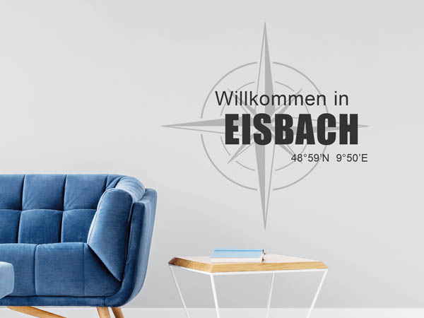 Wandtattoo Willkommen in Eisbach mit den Koordinaten 48°59'N 9°50'E