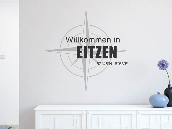 Wandtattoo Willkommen in Eitzen mit den Koordinaten 52°48'N 8°53'E