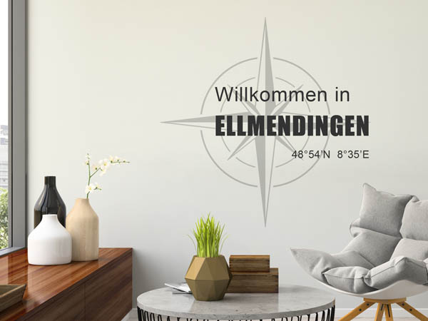 Wandtattoo Willkommen in Ellmendingen mit den Koordinaten 48°54'N 8°35'E