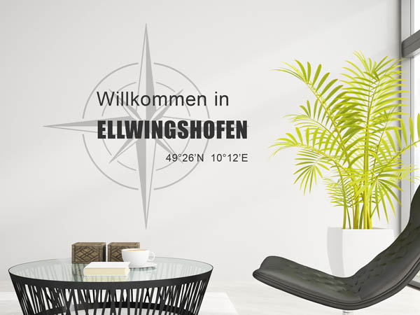 Wandtattoo Willkommen in Ellwingshofen mit den Koordinaten 49°26'N 10°12'E