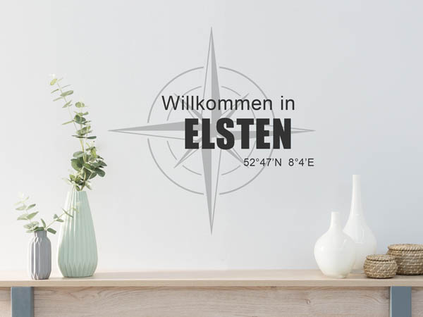 Wandtattoo Willkommen in Elsten mit den Koordinaten 52°47'N 8°4'E