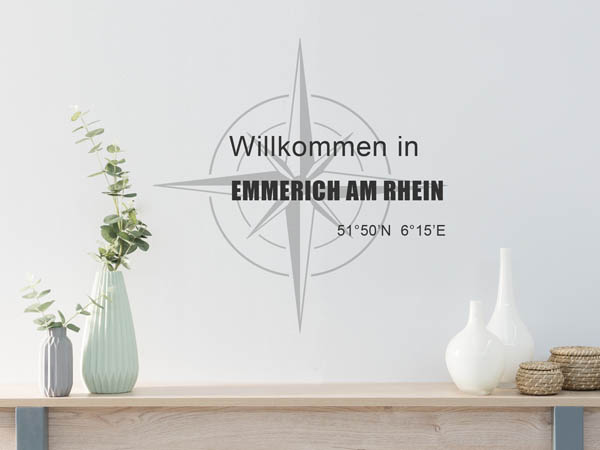 Wandtattoo Willkommen in Emmerich am Rhein mit den Koordinaten 51°50'N 6°15'E