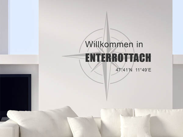 Wandtattoo Willkommen in Enterrottach mit den Koordinaten 47°41'N 11°49'E