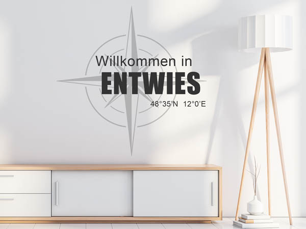 Wandtattoo Willkommen in Entwies mit den Koordinaten 48°35'N 12°0'E