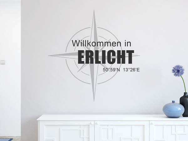 Wandtattoo Willkommen in Erlicht mit den Koordinaten 50°59'N 13°26'E