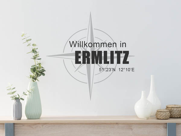 Wandtattoo Willkommen in Ermlitz mit den Koordinaten 51°23'N 12°10'E