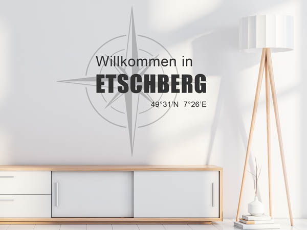 Wandtattoo Willkommen in Etschberg mit den Koordinaten 49°31'N 7°26'E