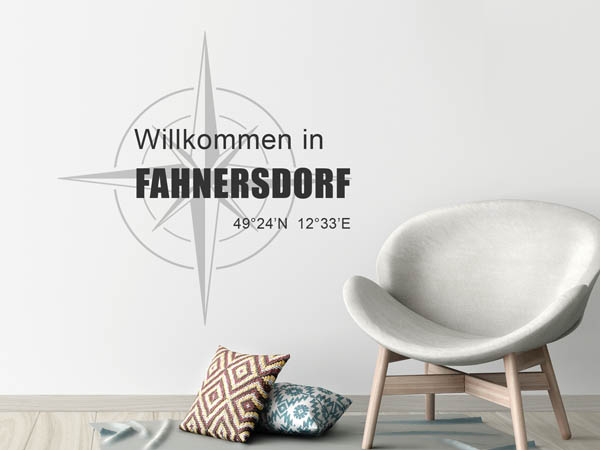 Wandtattoo Willkommen in Fahnersdorf mit den Koordinaten 49°24'N 12°33'E