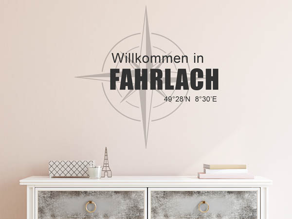 Wandtattoo Willkommen in Fahrlach mit den Koordinaten 49°28'N 8°30'E