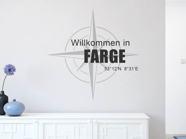 Wandtattoo Willkommen in Farge mit den Koordinaten 53°12'N 8°31'E