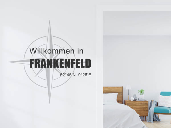 Wandtattoo Willkommen in Frankenfeld mit den Koordinaten 52°45'N 9°26'E