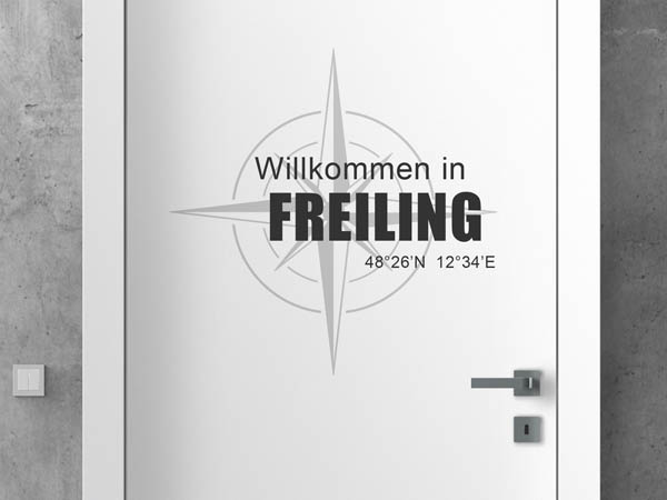 Wandtattoo Willkommen in Freiling mit den Koordinaten 48°26'N 12°34'E