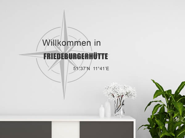 Wandtattoo Willkommen in Friedeburgerhütte mit den Koordinaten 51°37'N 11°41'E