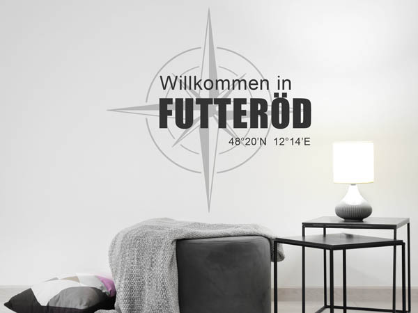 Wandtattoo Willkommen in Futteröd mit den Koordinaten 48°20'N 12°14'E