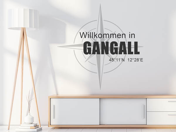 Wandtattoo Willkommen in Gangall mit den Koordinaten 48°11'N 12°28'E