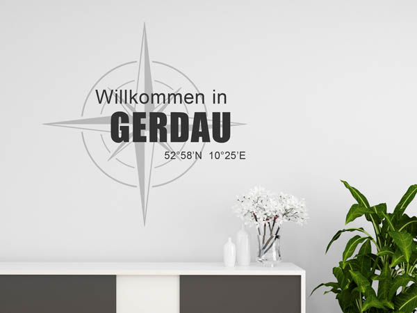 Wandtattoo Willkommen in Gerdau mit den Koordinaten 52°58'N 10°25'E