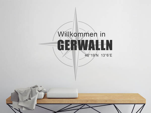 Wandtattoo Willkommen in Gerwalln mit den Koordinaten 48°19'N 13°6'E