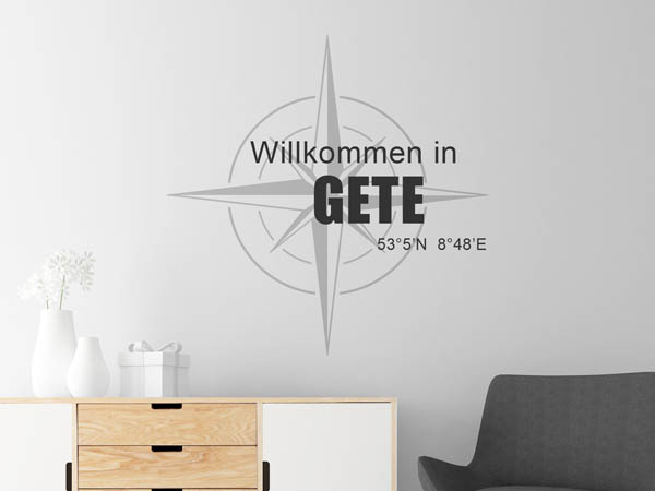 Wandtattoo Willkommen in Gete mit den Koordinaten 53°5'N 8°48'E