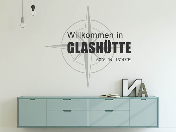 Wandtattoo Willkommen in Glashütte mit den Koordinaten 50°51'N 13°47'E