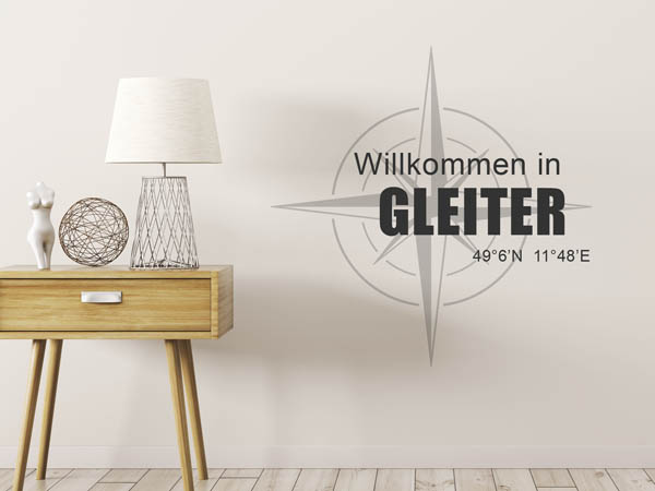 Wandtattoo Willkommen in Gleiter mit den Koordinaten 49°6'N 11°48'E