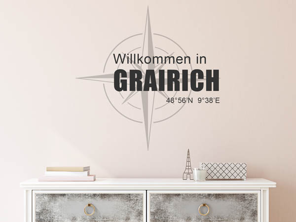 Wandtattoo Willkommen in Grairich mit den Koordinaten 48°56'N 9°38'E