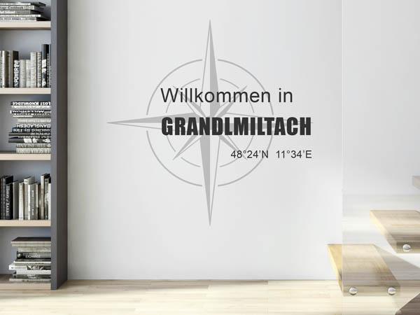 Wandtattoo Willkommen in Grandlmiltach mit den Koordinaten 48°24'N 11°34'E