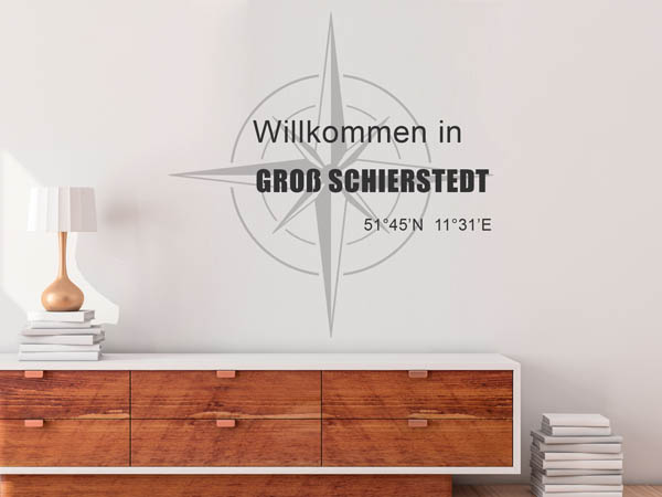 Wandtattoo Willkommen in Groß Schierstedt mit den Koordinaten 51°45'N 11°31'E