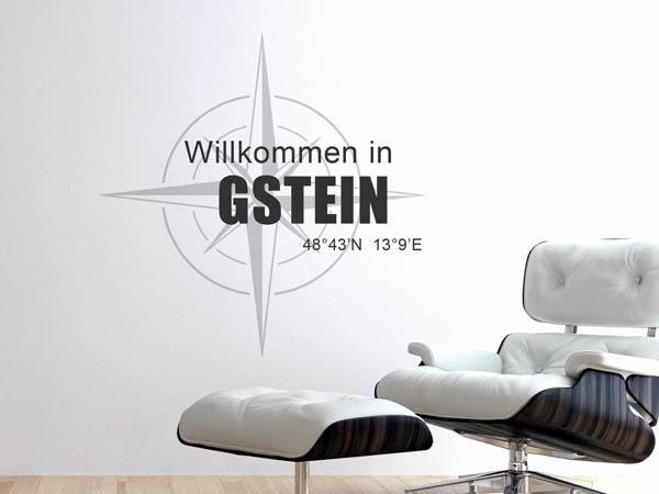 Wandtattoo Willkommen in Gstein mit den Koordinaten 48°43'N 13°9'E