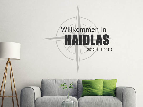 Wandtattoo Willkommen in Haidlas mit den Koordinaten 50°5'N 11°49'E