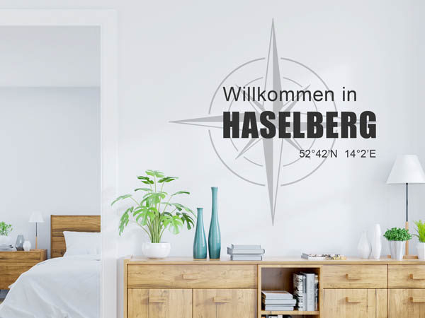Wandtattoo Willkommen in Haselberg mit den Koordinaten 52°42'N 14°2'E