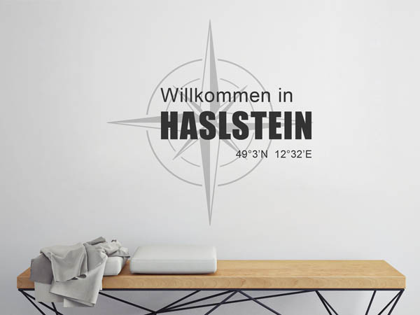 Wandtattoo Willkommen in Haslstein mit den Koordinaten 49°3'N 12°32'E